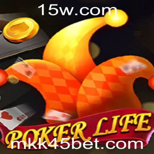 PokerLife: Mergulhe no Mundo do Poker Através de kk45bet