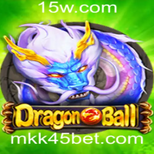 Explorando o Universo de DragonBall: Um Mergulho no Jogo com kk45bet