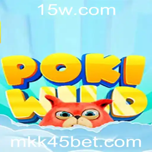 Explorando o Fascinante Mundo de PokiWild e a Tendência Atual: kk45bet